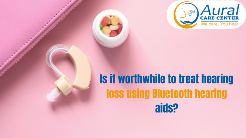 Benefits of Bluetooth hearing aids