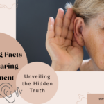 Terrifying Facts About Hearing Impairment