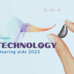 What is the New Technology in Hearing aids 2023?