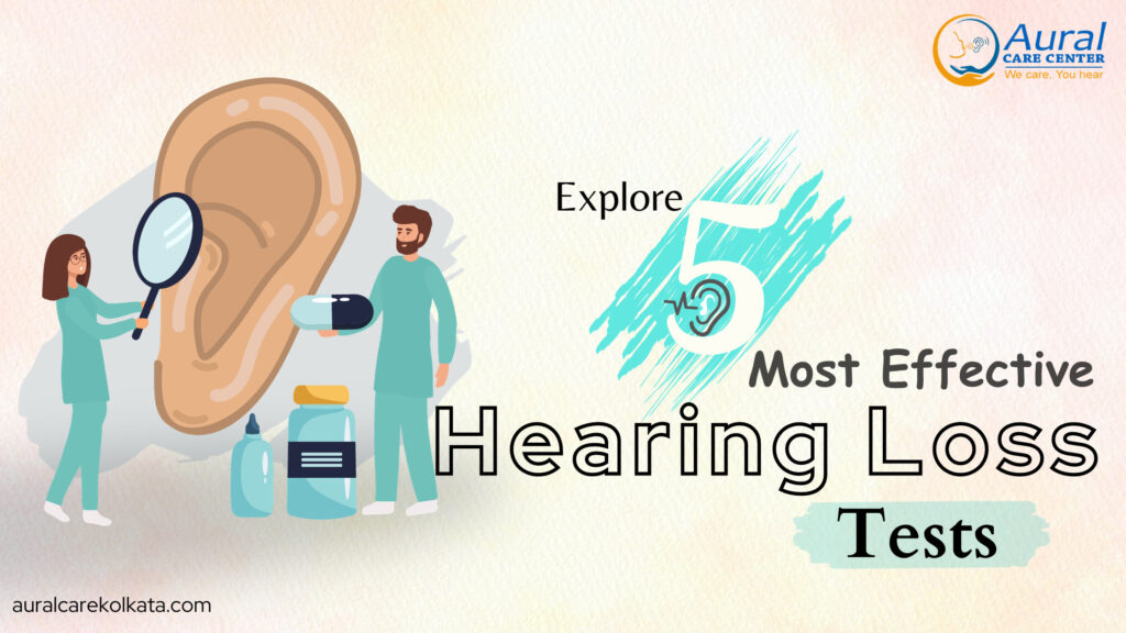 Most Effective Hearing Loss Tests