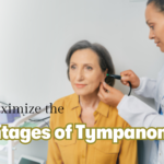 How to Maximize the Advantages of Tympanometry?