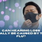 Is Flu-Related Hearing Loss More Common Than We Think?