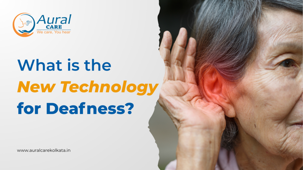 New Technology for Deafness